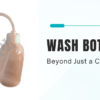 Wash Bottles: Beyond Just a Cleaning Tool